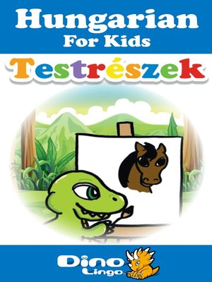 cover image of Hungarian for kids - Body Parts storybook